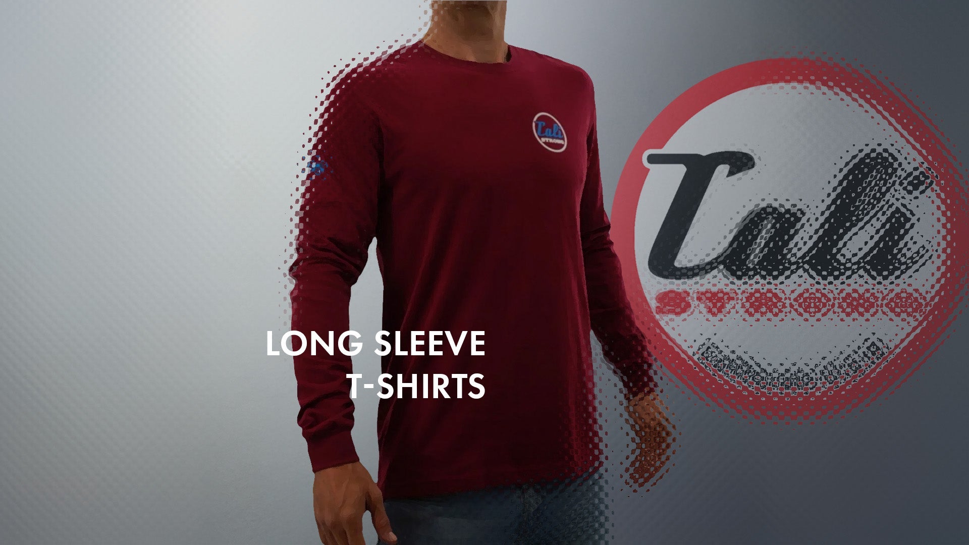 CALI Strong Long Sleeve Shirts