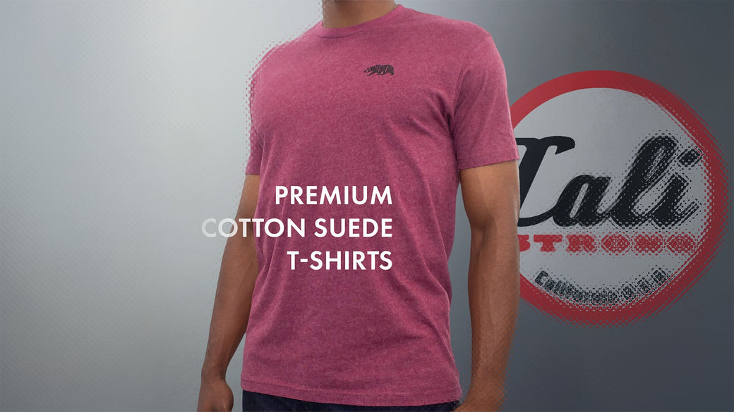 CALI Strong Premium Cotton Suede T-shirts